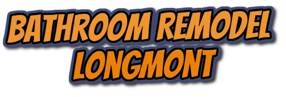 Longmont Bathroom Remodel